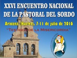 XXVI TROBADA NACIONAL de PASTORAL del SORD a HUELVA (Aracena, 7 a 11 de Juliol de 2016)